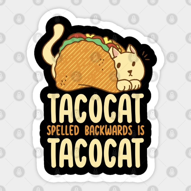 Tacocat Spelled Backwards Is Tacocat Sticker by Dojaja